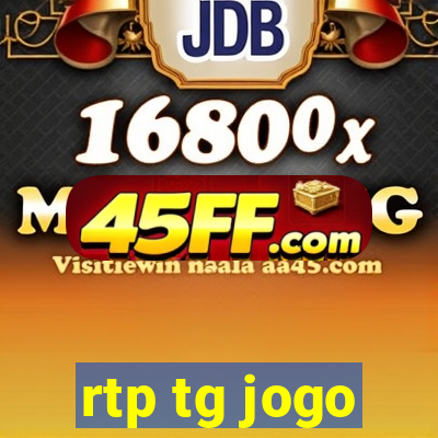 rtp tg jogo